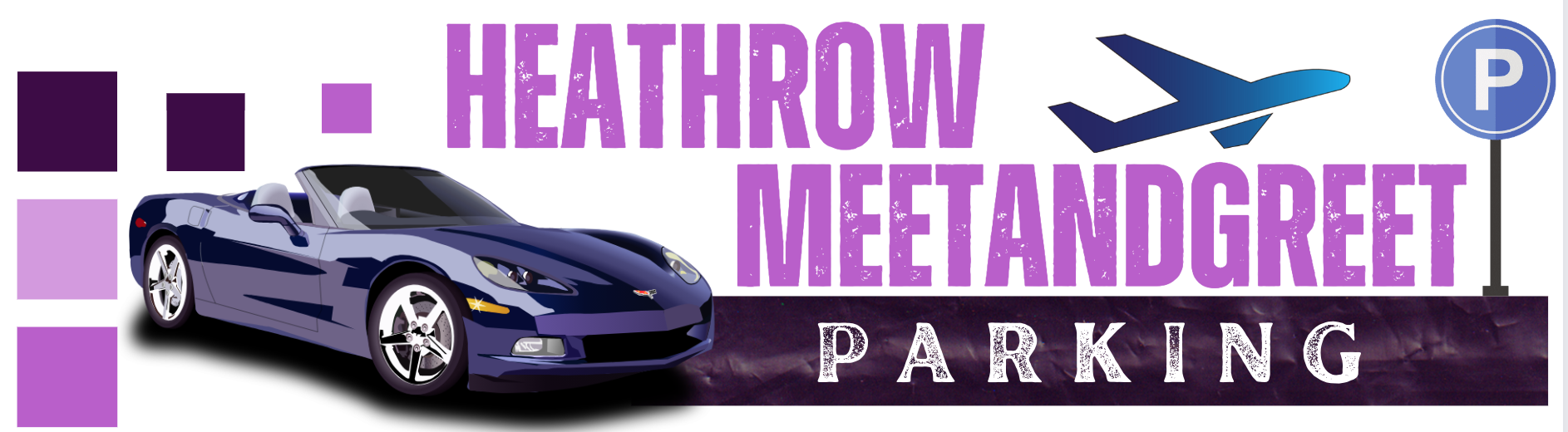 Heathrow Meet and greet Parking